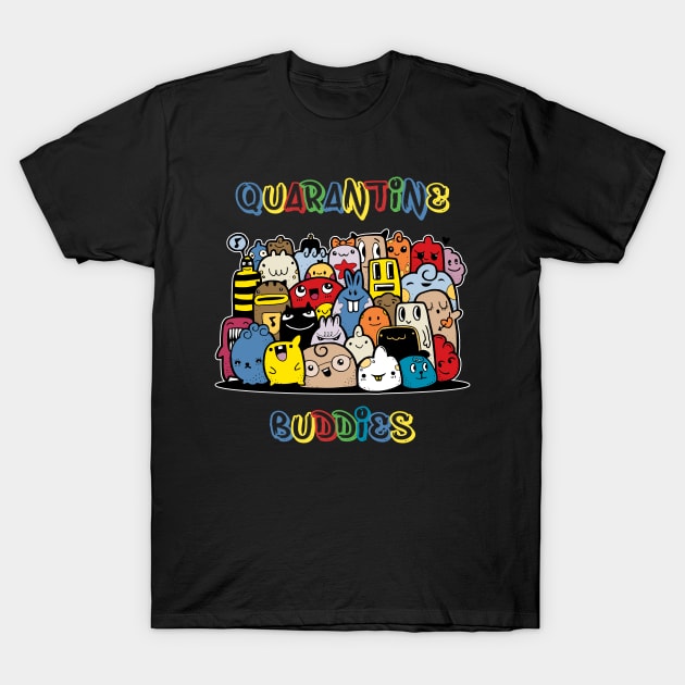 Quarantine Buddies Imagination T-Shirt by Retro Vintage